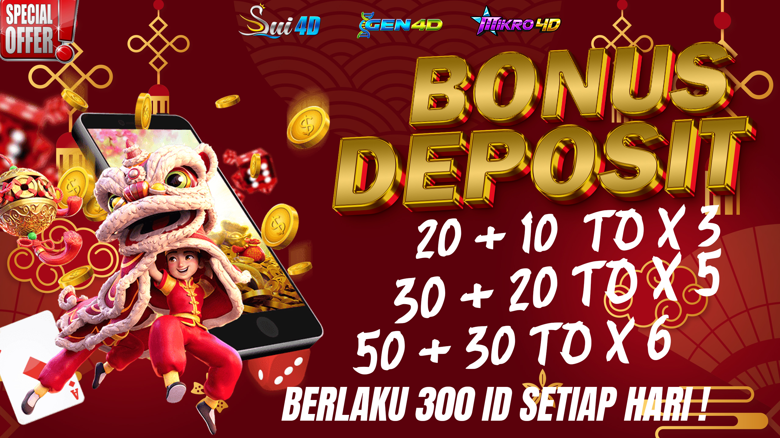 BONUS DEPOSIT SPECIAL